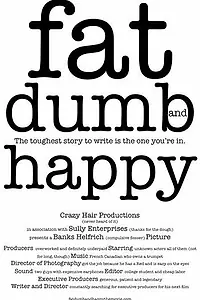 Главный постер фильма «Fat, Dumb and Happy (2014)»