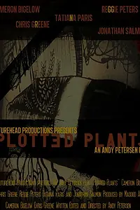 Постер к фильму «Plotted Plants (2014)»