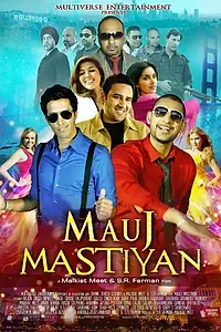 Постер к фильму «Mauj Mastiyan (Taste of Love) (2014)»