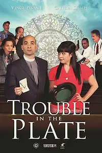 Главный постер фильма «Trouble in the Plate (2014)»