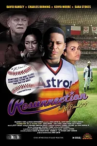 Постер к фильму «Resurrection: The J.R. Richard Story (2005)»