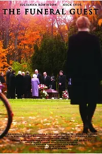 Главный постер фильма «The Funeral Guest (2015)»