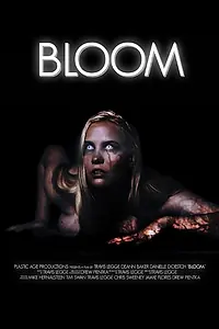 Постер к фильму «Bloom (2014)»