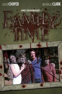 Постер к фильму «Family Time (2013)»