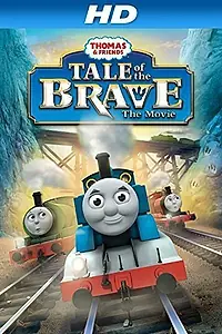 Постер к мультфильму «Thomas & Friends: Tale of the Brave (2014)»