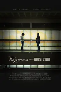 Постер к фильму «The Princess and the Musician (2014)»