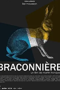 Постер к фильму «Braconnière (2013)»