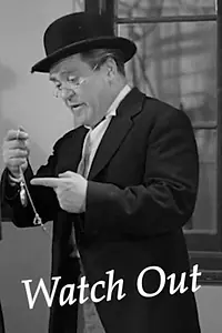 Главный постер фильма «Watch Out (1953)»
