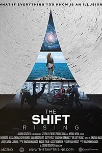 Постер к фильму «The Shift Rising (2015)»