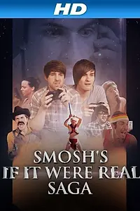 Постер к фильму «Smosh's If It Were Real Saga (2013)»