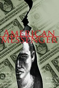 Постер к фильму «American Messenger (2015)»