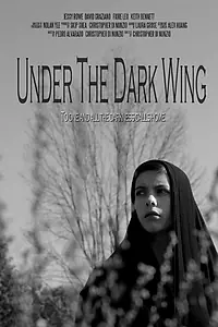 Постер к фильму «Under the Dark Wing (2014)»