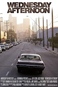 Постер к фильму «Wednesday Afternoon (2004)»
