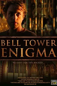 Постер к фильму «Bell Tower Enigma (2013)»