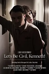 Главный постер фильма «Давай будем вежливыми, Кеннет! (2013)»