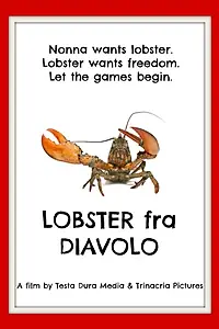 Главный постер фильма «Lobster Fra Diavolo (2015)»