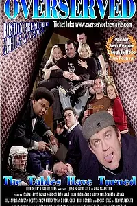 Постер к фильму «Overserved (2004)»