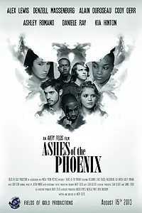 Постер к фильму «Ashes of the Phoenix (2013)»