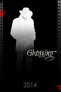 Постер к фильму «Ghosting (2016)»