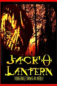 Постер к фильму «Jack O'Lantern (2004)»