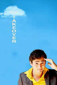 Постер к фильму «The Takeover (2013)»