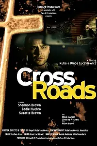 Постер к фильму «CrossRoads (2013)»