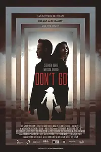 Главный постер фильма «Не уходи (2018)»