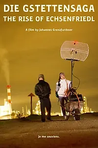 Главный постер фильма «Die Gstettensaga: The Rise of Echsenfriedl (2014)»