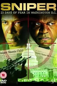 Главный постер фильма «Вашингтонский снайпер: 23 дня ужаса (2003)»