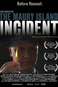 Главный постер фильма «The Maury Island Incident (2014)»