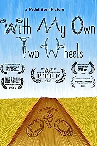 Постер к фильму «Двухколесный мир (2011)»