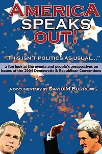 Постер к фильму «America Speaks Out (2004)»