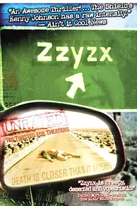 Главный постер фильма «Zzyzx (2006)»