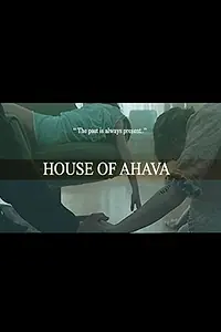 Постер к фильму «House of Ahava (2014)»
