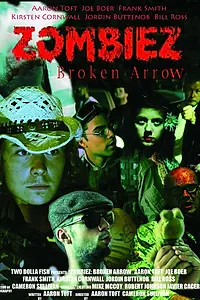 Постер к фильму «Zombiez: Broken Arrow»