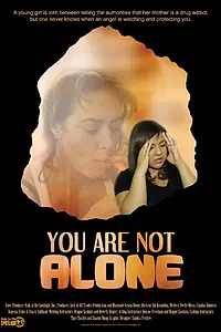Постер к фильму «You Are Not Alone (2013)»