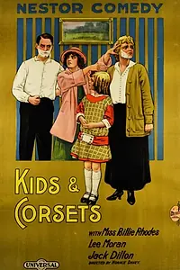 Главный постер фильма «Kids and Corsets (1915)»