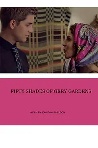 Главный постер фильма «Fifty Shades of Grey Gardens (2014)»