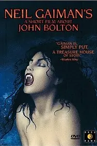 Главный постер фильма «A Short Film About John Bolton (2003)»