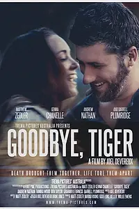 Постер к фильму «Goodbye, Tiger (2018)»