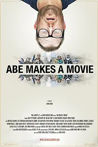 Постер к фильму «Abe Makes a Movie (2015)»