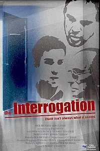 Постер к фильму «The Interrogation (2002)»