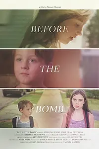 Постер к фильму «Before the Bomb (2015)»