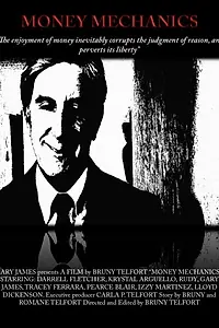 Постер к фильму «Money Mechanics (2013)»
