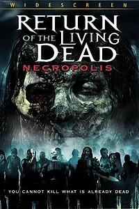 Главный постер фильма «Возвращение живых мертвецов 4: Некрополис (2005)»
