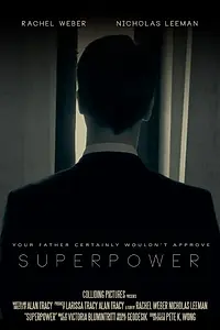Постер к фильму «Superpower (2013)»