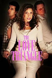 Постер к фильму «The Love Triangle (2015)»