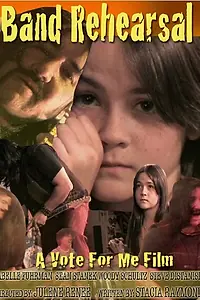 Постер к фильму «Band Rehearsal (2007)»