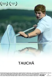 Постер к фильму «Tauchä (2013)»