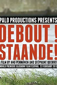 Постер к фильму «Staande! Debout! (2013)»